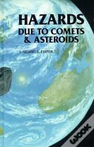 Hazards Due To Comets And Asteroids