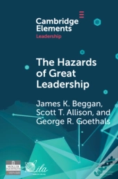 Hazards Of Great Leadership