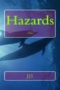 Hazards: Pilot - Preview
