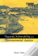 Hazards Vulnerability And Environmental Justice