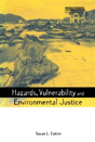 Hazards Vulnerability And Environmental Justice - Preview