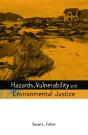 Hazards Vulnerability And Environmental Justice - Preview