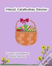 Hazel Celebrates Easter