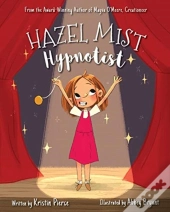 Hazel Mist, Hypnotist