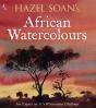 Hazel Soan'S African Watercolours - Preview