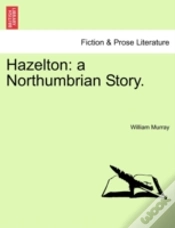 Capa do artigo Hazelton: A Northumbrian Story.