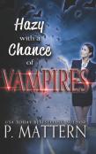 Hazy With A Chance Of Vampires