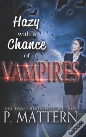 Hazy With A Chance Of Vampires