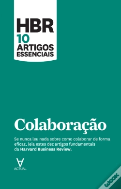 Capa do artigo Hbr 10 Artigos Essenciais - Colaboração