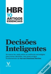 Capa do artigo Hbr 10 Artigos Essenciais - Decisões Inteligentes
