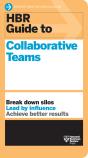 Hbr Guide To Collaborative Teams (Hbr Guide Series) - Preview