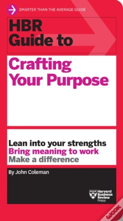 Capa do artigo Hbr Guide To Crafting Your Purpose