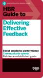 Hbr Guide To Delivering Effective Feedback (Hbr Guide Series) - Preview