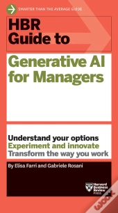 Hbr Guide To Generative Ai For Managers