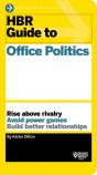 Hbr Guide To Office Politics (Hbr Guide Series) - Preview