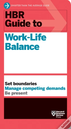 Capa do artigo Hbr Guide To Work-Life Balance