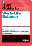 Hbr Guide To Work-Life Balance