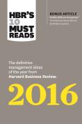 Hbr'S 10 Must Reads 2016