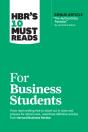 Hbr'S 10 Must Reads For Business Students (With Bonus Article "The Authenticity Paradox" By Herminia Ibarra) - Preview