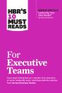 Hbr'S 10 Must Reads For Executive Teams - Preview