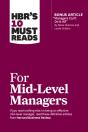 Hbr'S 10 Must Reads For Mid-Level Managers - Preview