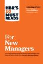 Hbr'S 10 Must Reads For New Managers (With Bonus Article "How Managers Become Leaders" By Michael D. Watkins) (Hbr'S 10 Must Reads) - Preview