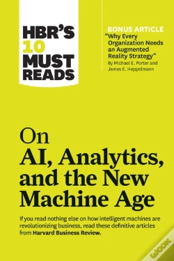 Capa do artigo Hbr'S 10 Must Reads On Ai, Analytics, And The New Machine Age (With Bonus Article "Why Every Company Needs An Augmented Reality Strategy" By Michael E