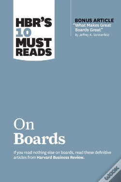 Capa do artigo Hbr'S 10 Must Reads On Boards (With Bonus Article "What Makes Great Boards Great" By Jeffrey A. Sonnenfeld)