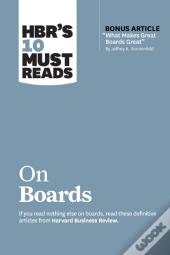 Hbr'S 10 Must Reads On Boards (With Bonus Article 