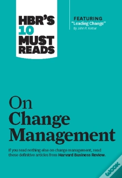 Capa do artigo Hbr'S 10 Must Reads On Change Management (Including Featured Article "Leading Change," By John P. Kotter)