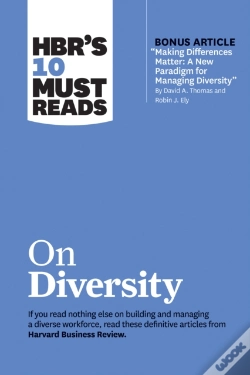 Capa do artigo Hbr'S 10 Must Reads On Diversity (With Bonus Article "Making Differences Matter: A New Paradigm For Managing Diversity" By David A. Thomas And Robin J