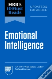 Hbr'S 10 Must Reads On Emotional Intelligence, Updated And Expanded (Featuring 
