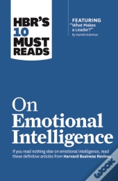 Hbr'S 10 Must Reads On Emotional Intelligence (With Featured Article 