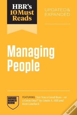 Capa do artigo Hbr'S 10 Must Reads On Managing People, Updated And Expanded (Featuring "Are You A Good Boss--Or A Great One?" By Linda A. Hill And Kent Lineback)