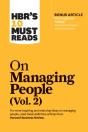 Hbr'S 10 Must Reads On Managing People, Vol. 2 (With Bonus Article "The Feedback Fallacy" By Marcus Buckingham And Ashley Goodall) - Preview