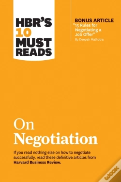 Capa do artigo Hbr'S 10 Must Reads On Negotiation (With Bonus Article "15 Rules For Negotiating A Job Offer" By Deepak Malhotra)
