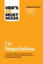 Hbr'S 10 Must Reads On Negotiation (With Bonus Article &Quote;15 Rules For Negotiating A Job Offer&Quote; By Deepak Malhotra) - Preview