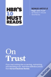 Hbr'S 10 Must Reads On Trust