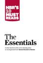 Hbr'S 10 Must Reads: The Essentials - Preview