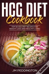 Hcg Diet Cookbook: Top 50 Hcg Diet Recip