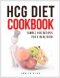 Hcg Diet Cookbook - Preview