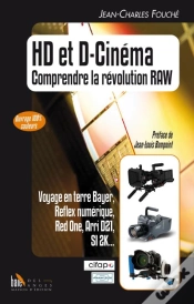 Capa do artigo Hd Et D-Cinéma ; Comprendre La Révolution Raw