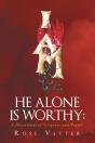 He Alone Is Worthy:  A Devotional Of Scripture And Prayer - Preview
