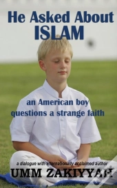 He Asked About Islam