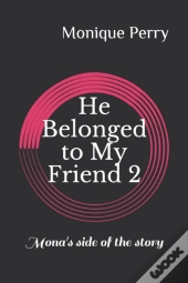 He Belonged To My Friend 2