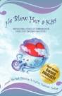 He Blew Her A Kiss - Preview