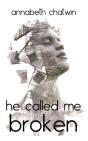 He Called Me Broken - Preview