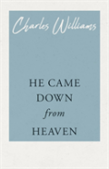 He Came Down From Heaven