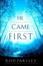 He Came First - Preview