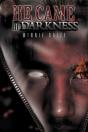 He Came In Darkness - Preview
